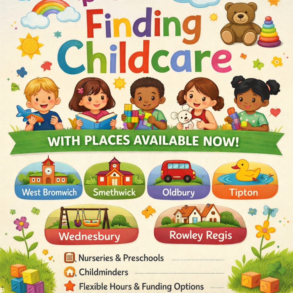 Your complete local guide to finding childcare in West Bromwich, Smethwick, Oldbury, Tipton, Wednesbury, and Rowley Regis — with places available now.